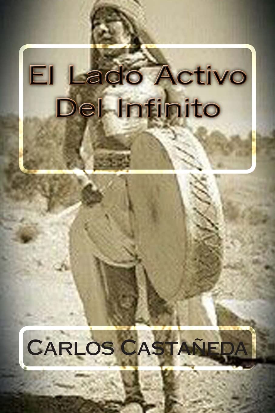 Libro: El Lado Activo Del Infinito (Spanish Edition)