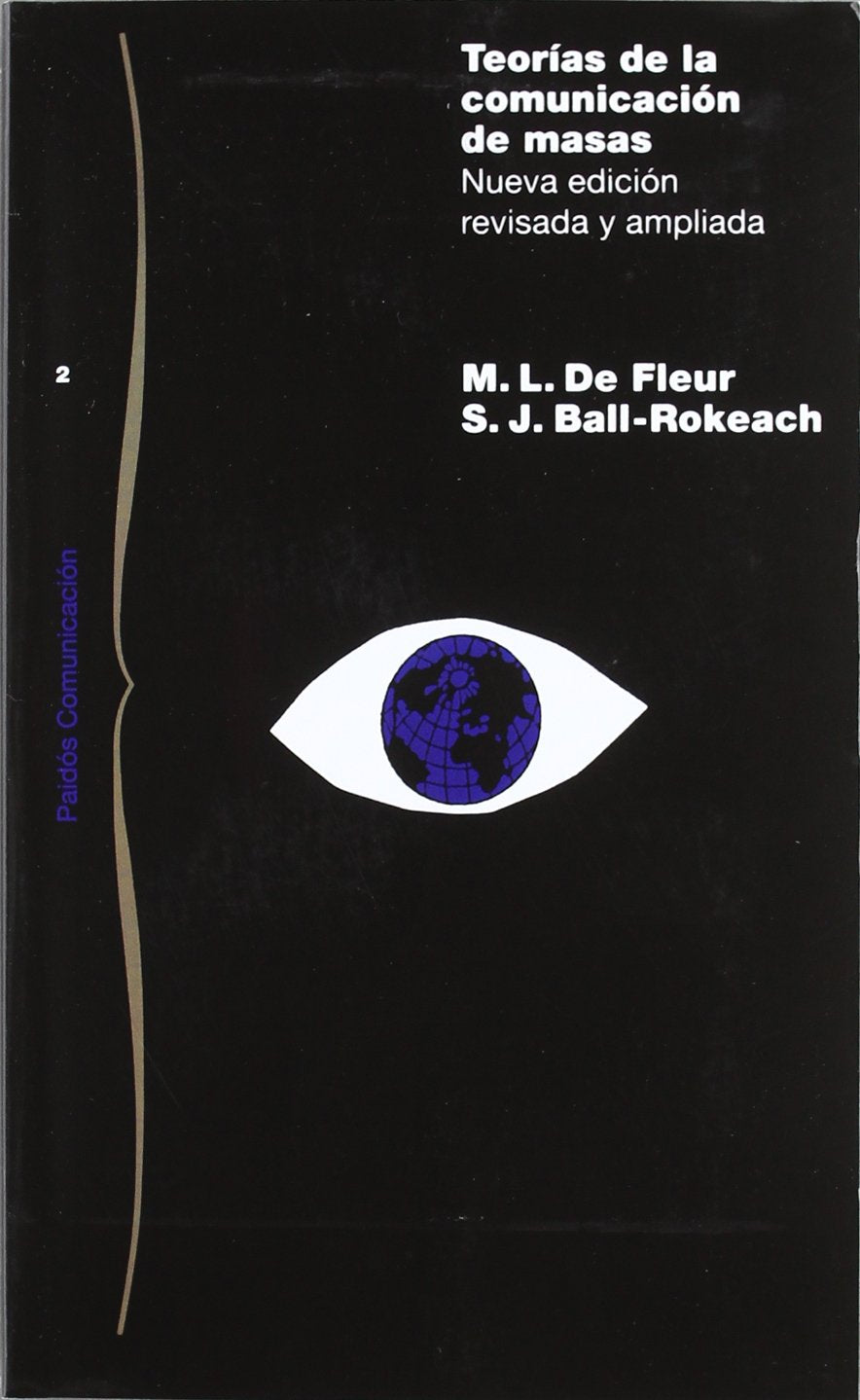 Libro: TEORIAS DE LA COMUNICACION DE MASAS (Spanish Edition)