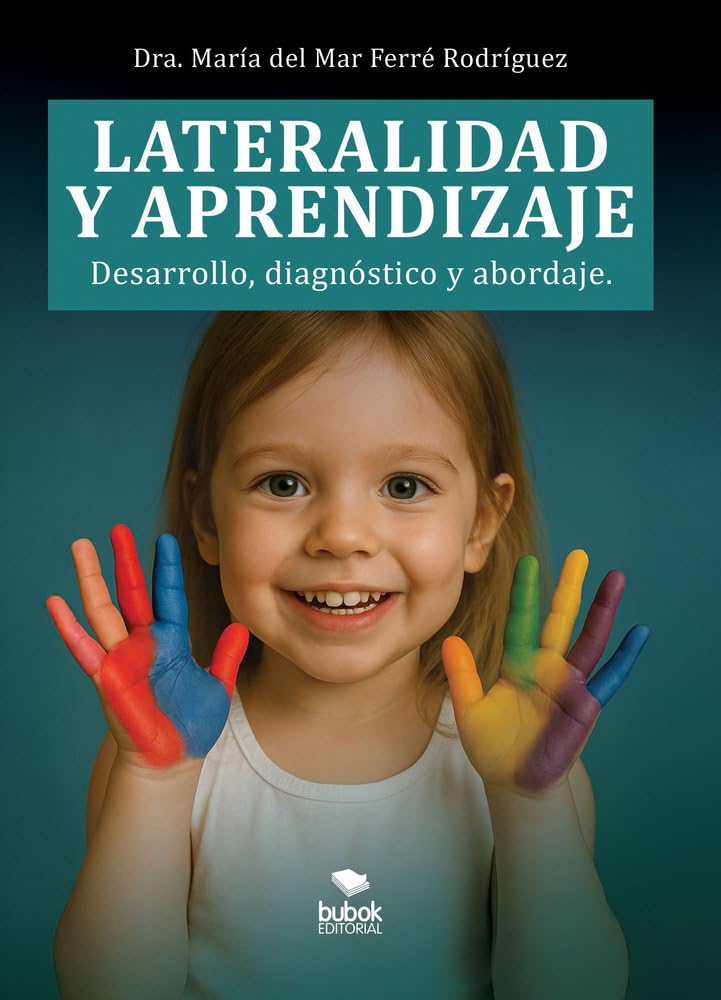 Libro: Lateralidad y aprendizaje. Desarrollo, diagnóstico y abordaje