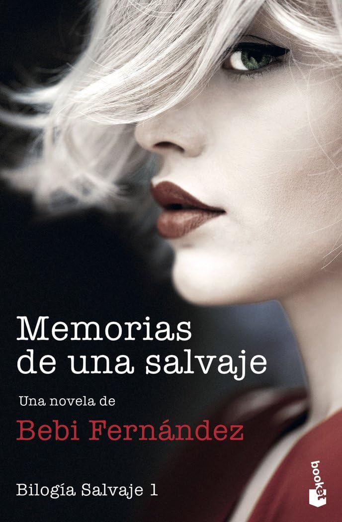Libro: Memorias de una salvaje: Bilogía Salvaje 1 (Novela)