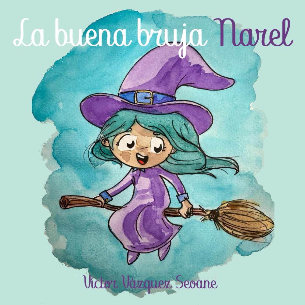 Libro: LA BUENA BRUJA NAREL (Spanish Edition)