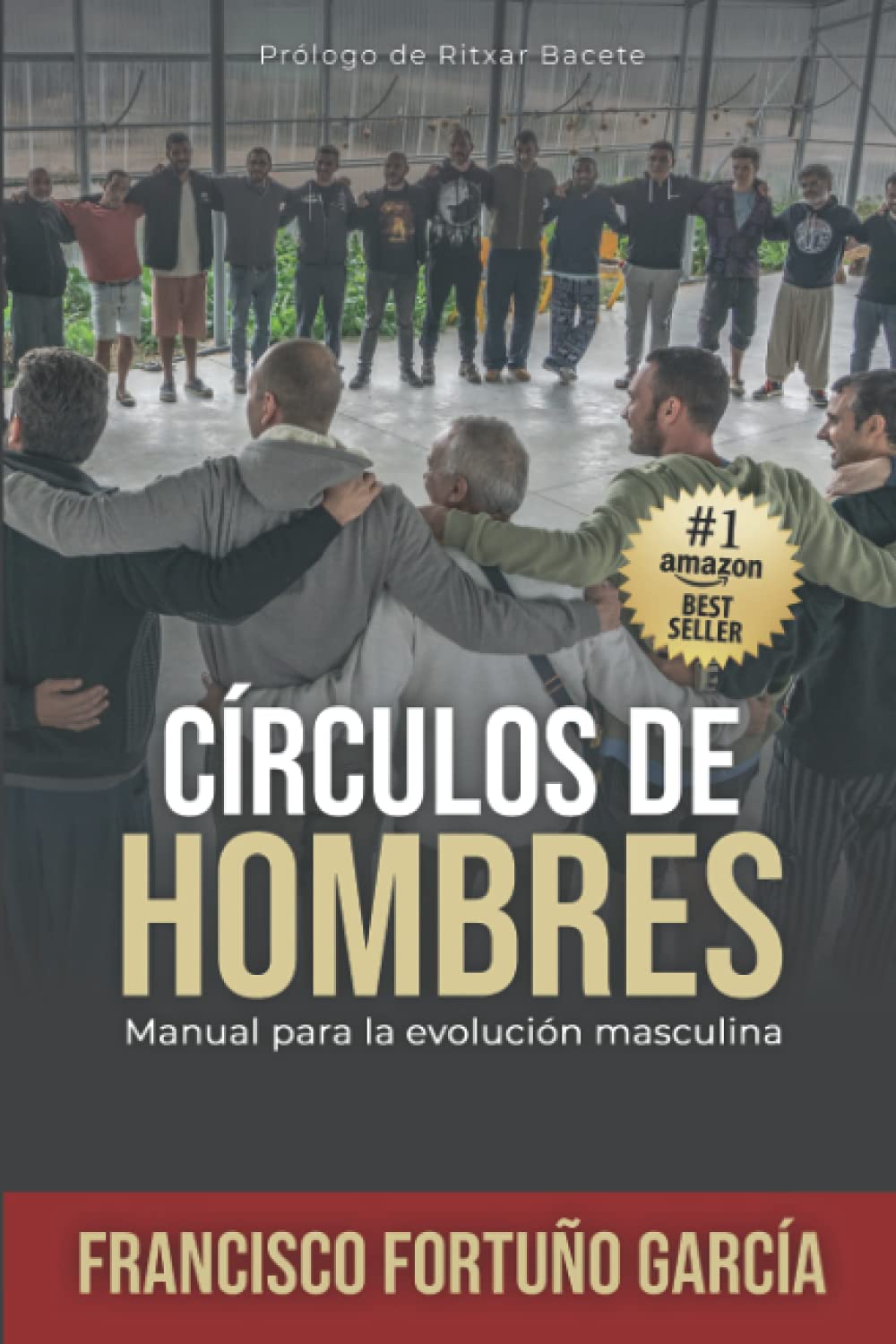 Libro: CÍRCULOS DE HOMBRES: Manual para la evolución masculina