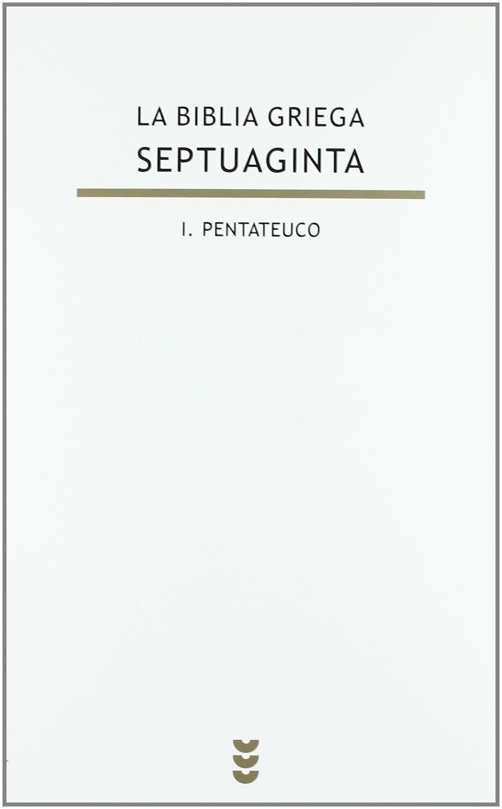 Libro: Septuaginta I. Pentateuco. Biblia griega: 125 (Biblioteca Estudios Bíblicos)