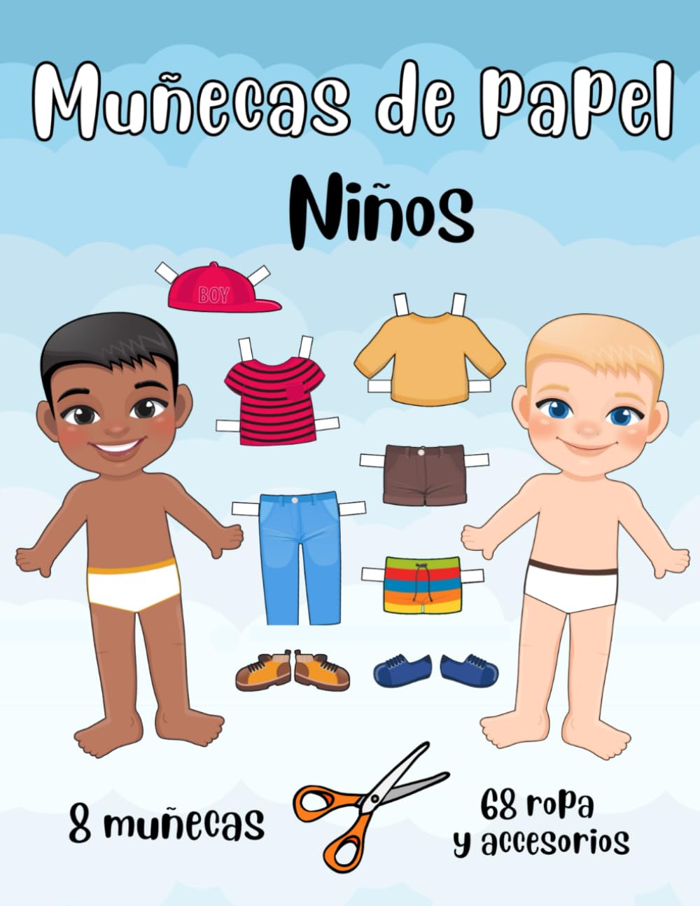 Libro: Muñecas de Papel - Niños - 8 Muñecas 68 Ropa y Accesorios: Muñecas de Papel para Recortar y Vestir - Cuaderno de Ejercicios - Recortables para Niñas y Niños (Spanish Edition)