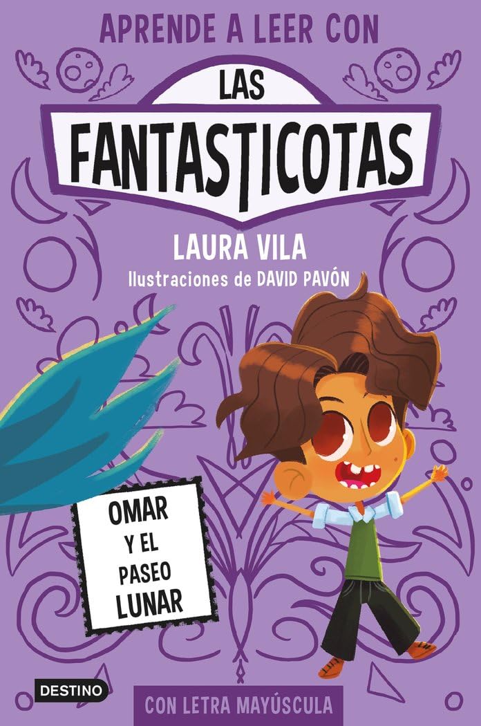 Libro: Aprender a leer con Las Fantasticotas 3. Omar y el paseo lunar: En letra MAYÚSCULA para aprender a leer (Libros para niños a partir de 5 años)