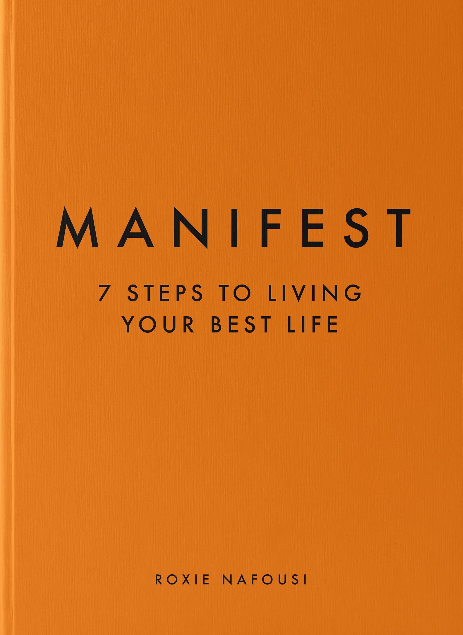Libro: Manifest: The Instant Sunday Times Bestselling 7-Step Manifestation Guide to Confidence, Success and Self-Worth