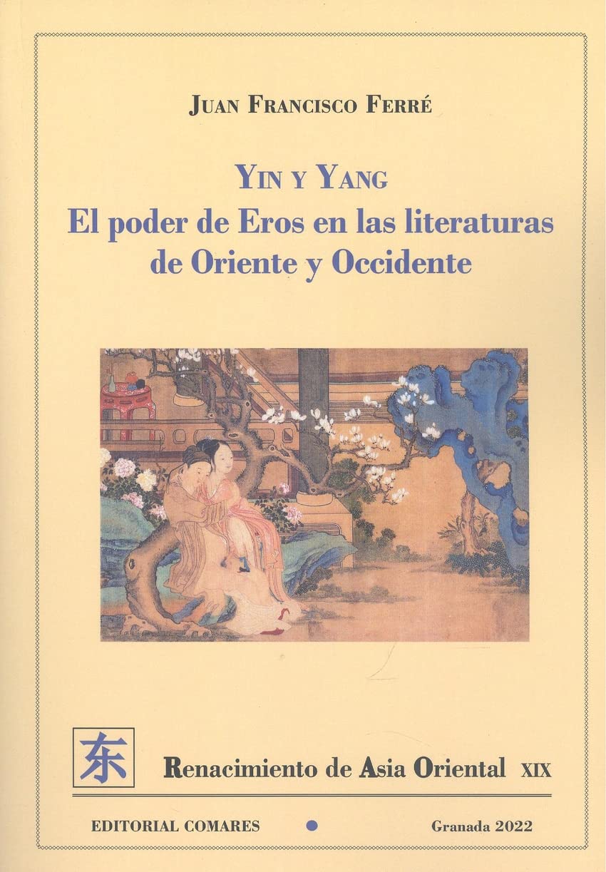 Libro: Yin y Yang: El poder de Eros en las literaturas de Oriente y Occidente