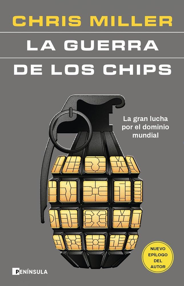 Libro: La guerra de los chips: La gran lucha por el dominio mundial
