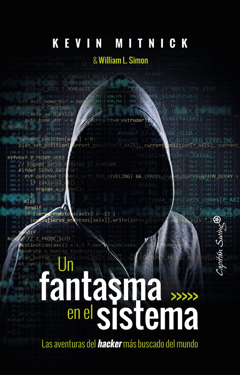 Libro: Un fantasma en el sistema: las aventuras del hacker más buscado del mundo (ENSAYO)