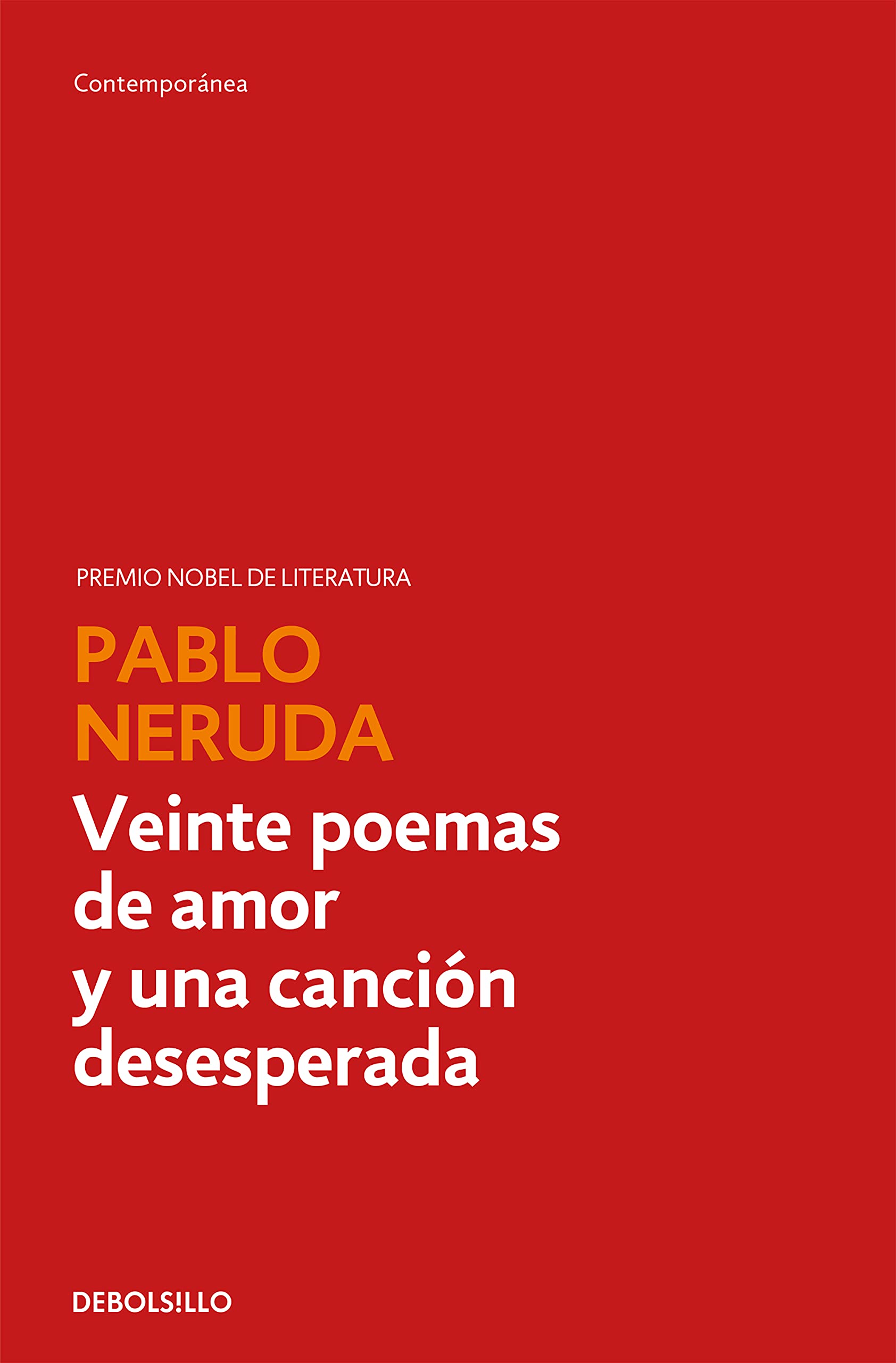 Libro: Veinte poemas de amor y una canción desesperada (Contemporánea)