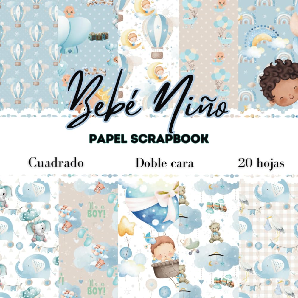 Libro: Papel Scrapbook Bebé Niño: Álbum de Nacimiento de Papel Patrón | 20 Hojas de Doble Cara (21.59cm x 21.59cm) | Papel Decorativo para Scrapbooking y ... Boy Scrapbook Paper | Blue (Spanish Edition)