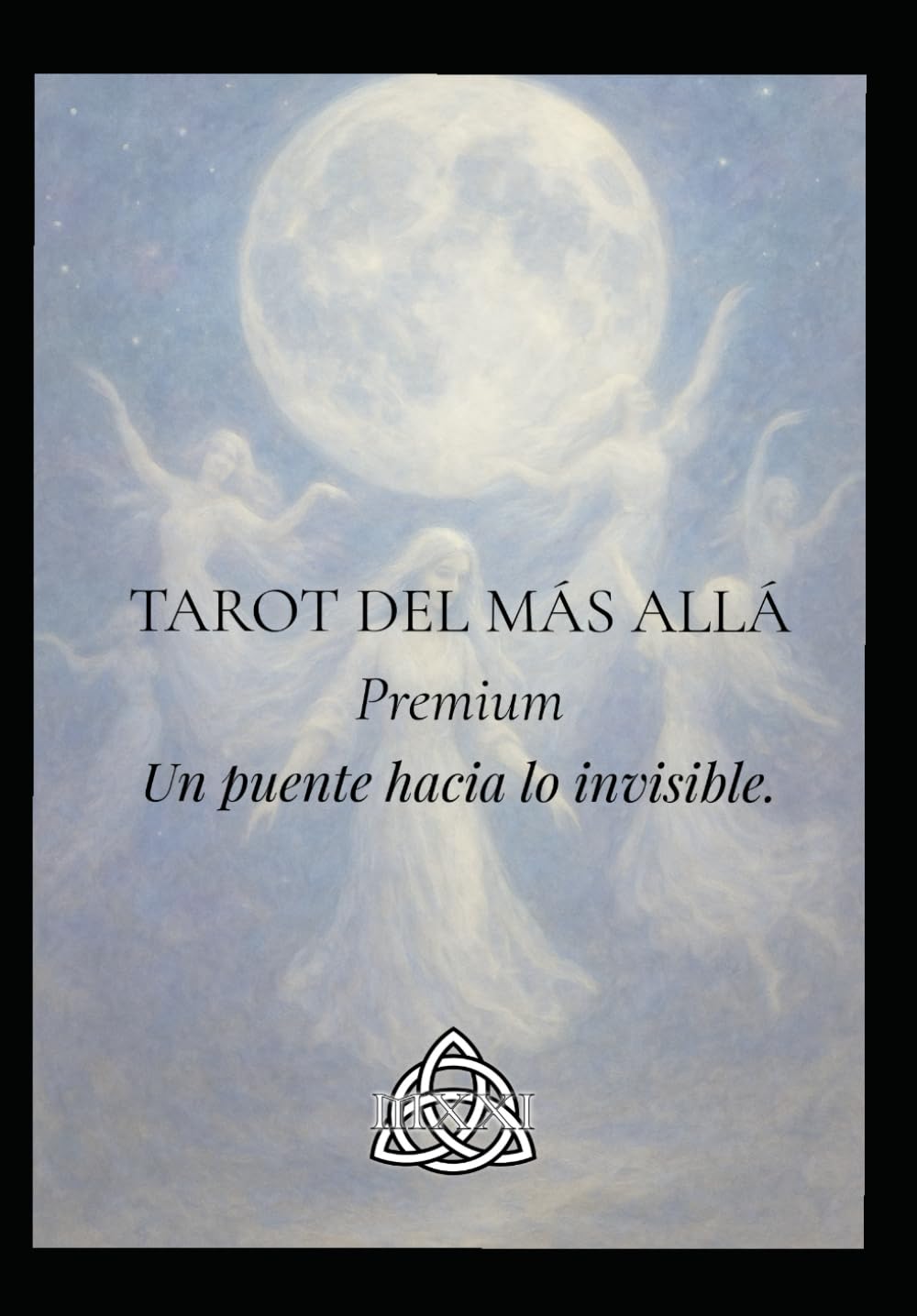 Libro: Tarot del Más allá premium: Un puente hacia lo invisible (TAROTS DEL ALMA - EVA PAU) (Spanish Edition)