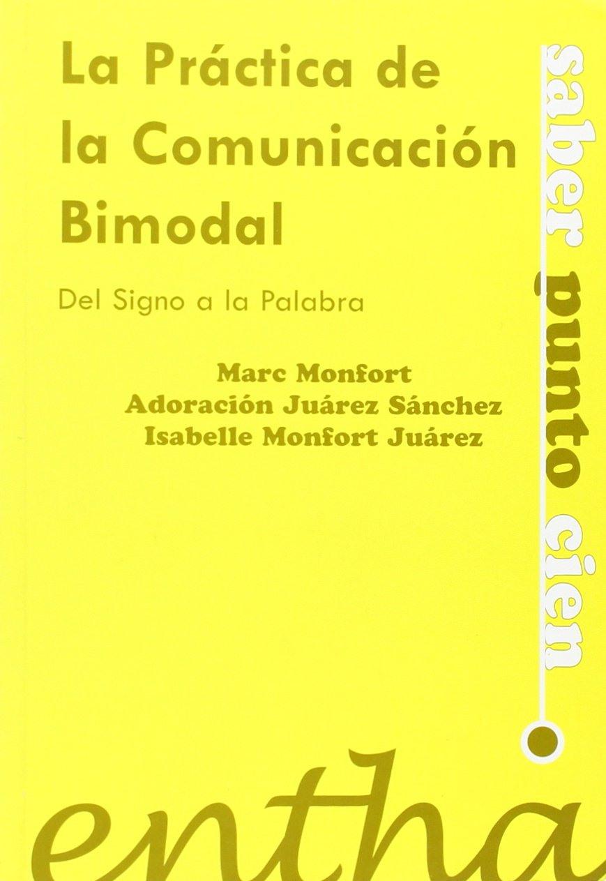 Libro: La práctica de la comunicación bimodal: de los signos a la palabra