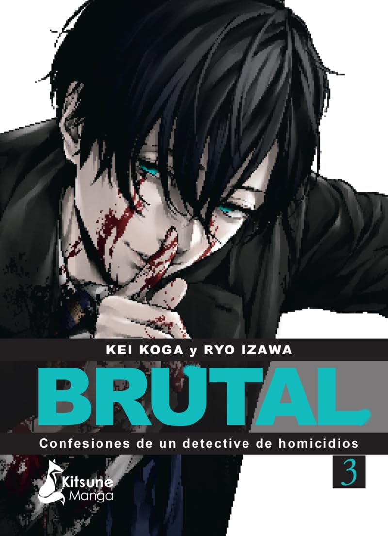 Libro: ¡Brutal! Confesiones de un detective de Homicidios 3 (Confesiones De Un Detective De Homicidios / Confessions of a Homicide Investigator) (Spanish Edition)
