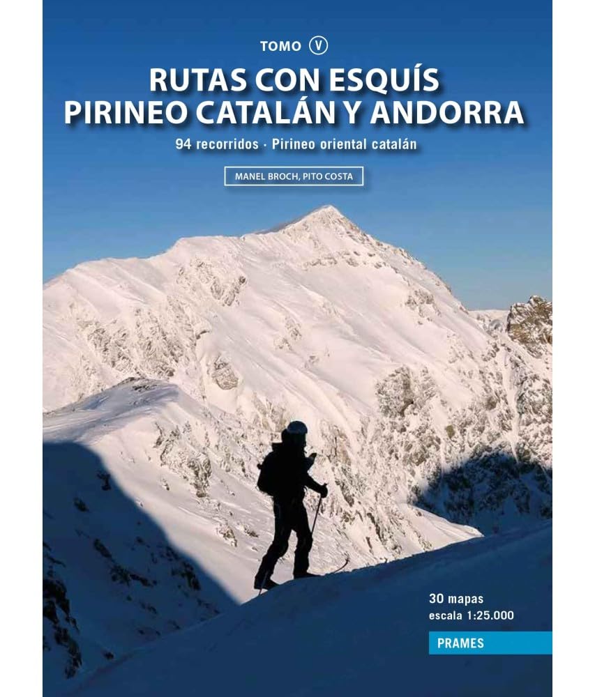 Libro: Rutas con esquís Pirineo catalán y Andorra. Tomo V.: Pirineo oriental catalán. 94 recorridos