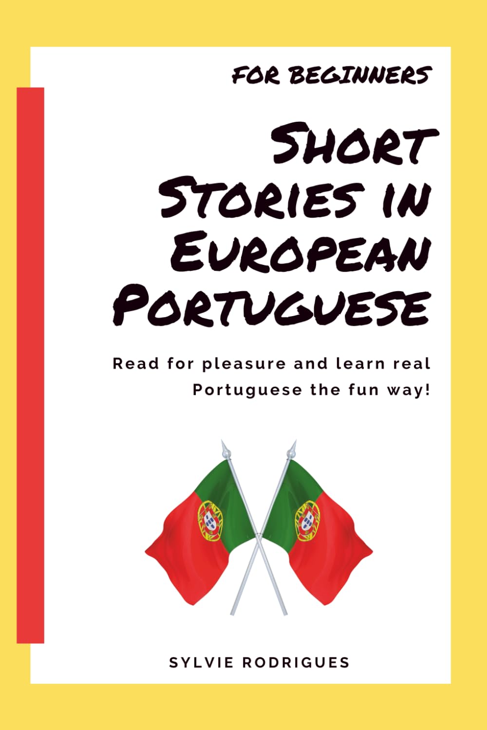 Libro: Short Stories in European Portuguese – For Beginner: Learn Portuguese with 40 fun and meaningful stories