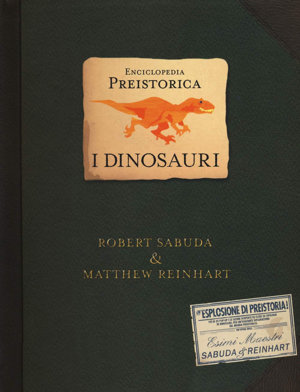 Libro: Enciclopedia preistorica. Dinosauri. Libro pop-up. Ediz. illustrata (Varia illustrati)