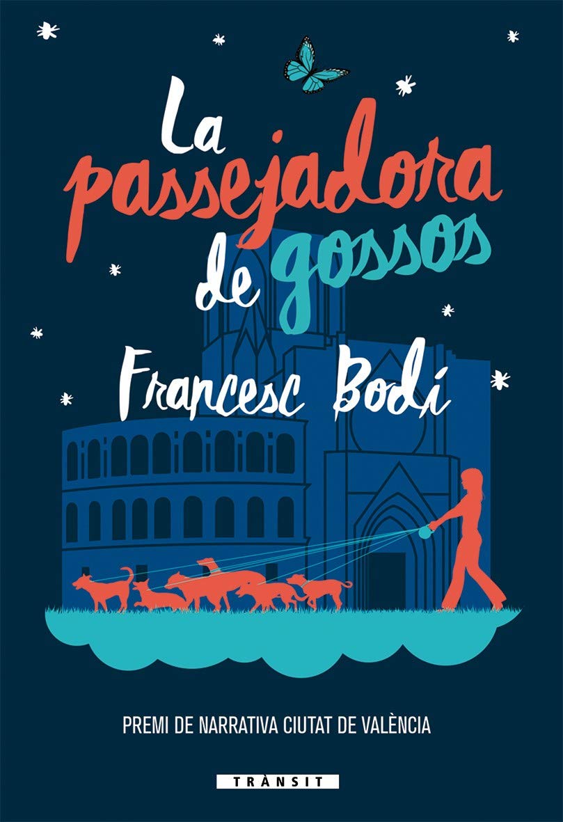 Libro: La Passejadora De Gossos: 12 (Trànsit)