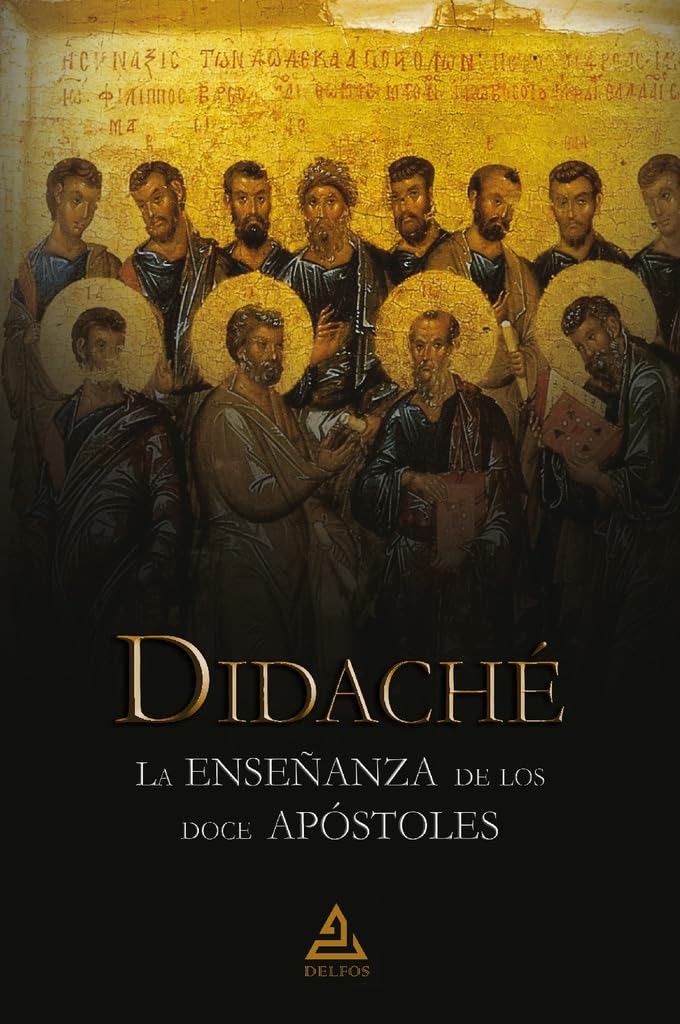 Libro: Didaché: La enseñanza de los doce apóstoles: 2 (BIBLIOTECA DEL CRISTIANISMO)