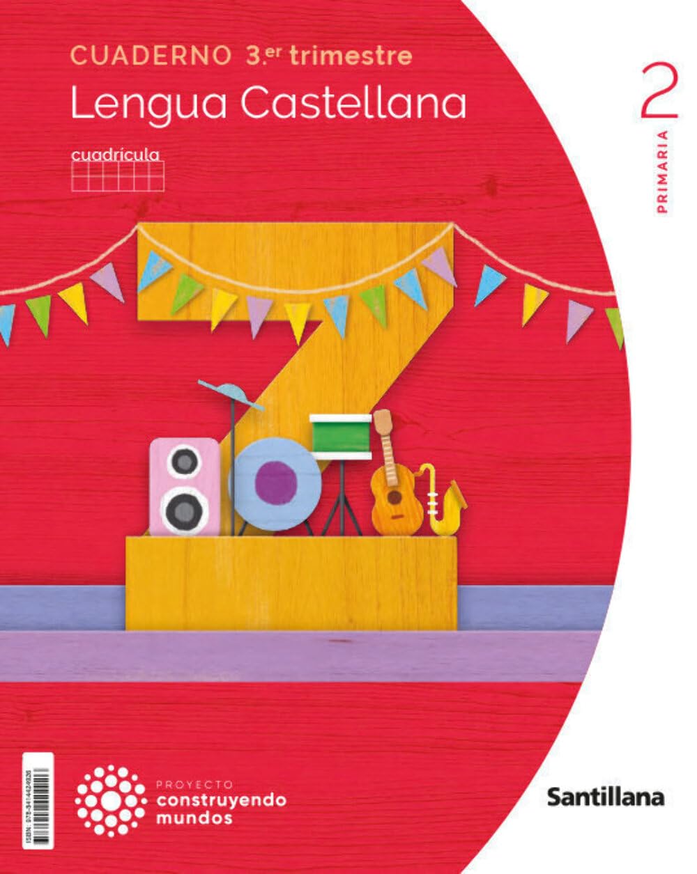 Libro: CUADERNO LENGUA CUADRICULA 2 PRIMARIA 3 TRIM CONSTRUYENDO MUNDOS