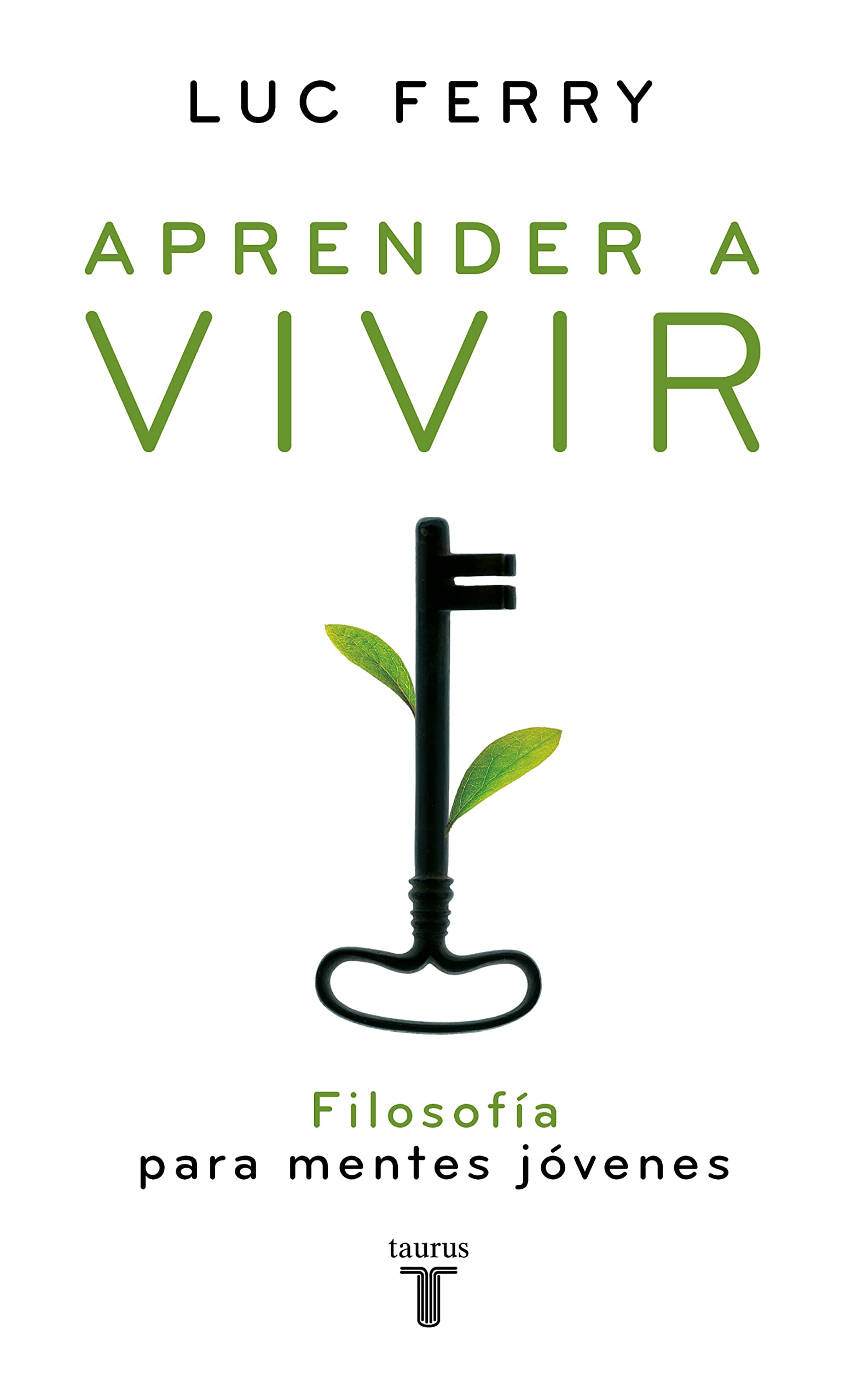 Libro: Aprender a vivir: Filosofía para mentes jóvenes (Pensamiento)
