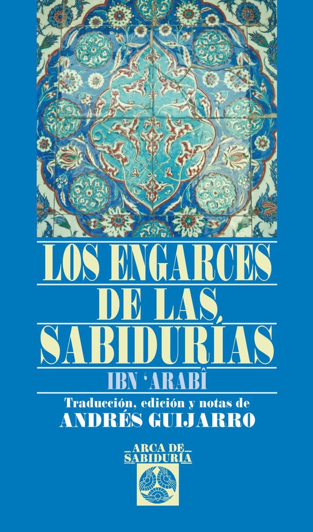 Libro: Los engarces de las sabidurías (Spanish Edition)
