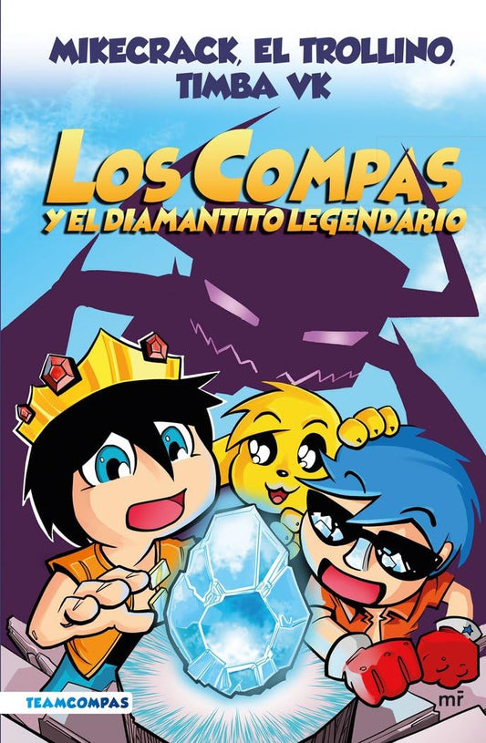 Compas 1. Los Compas y el diamantito legendario (edición a color) (Universo Compas)