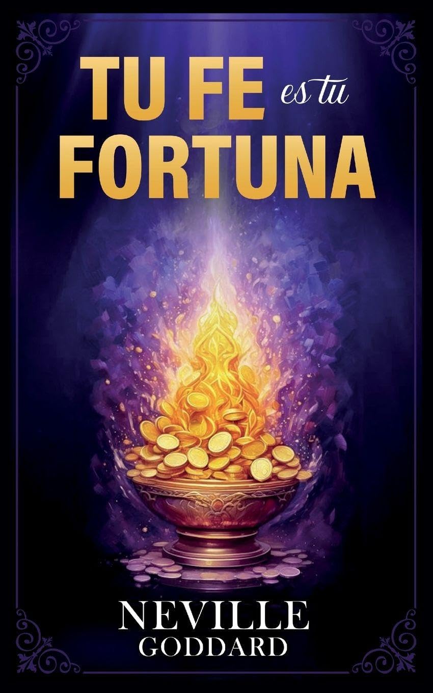Libro: Tu Fe es tu Fortuna - Colección Deluxe (Spanish Edition)