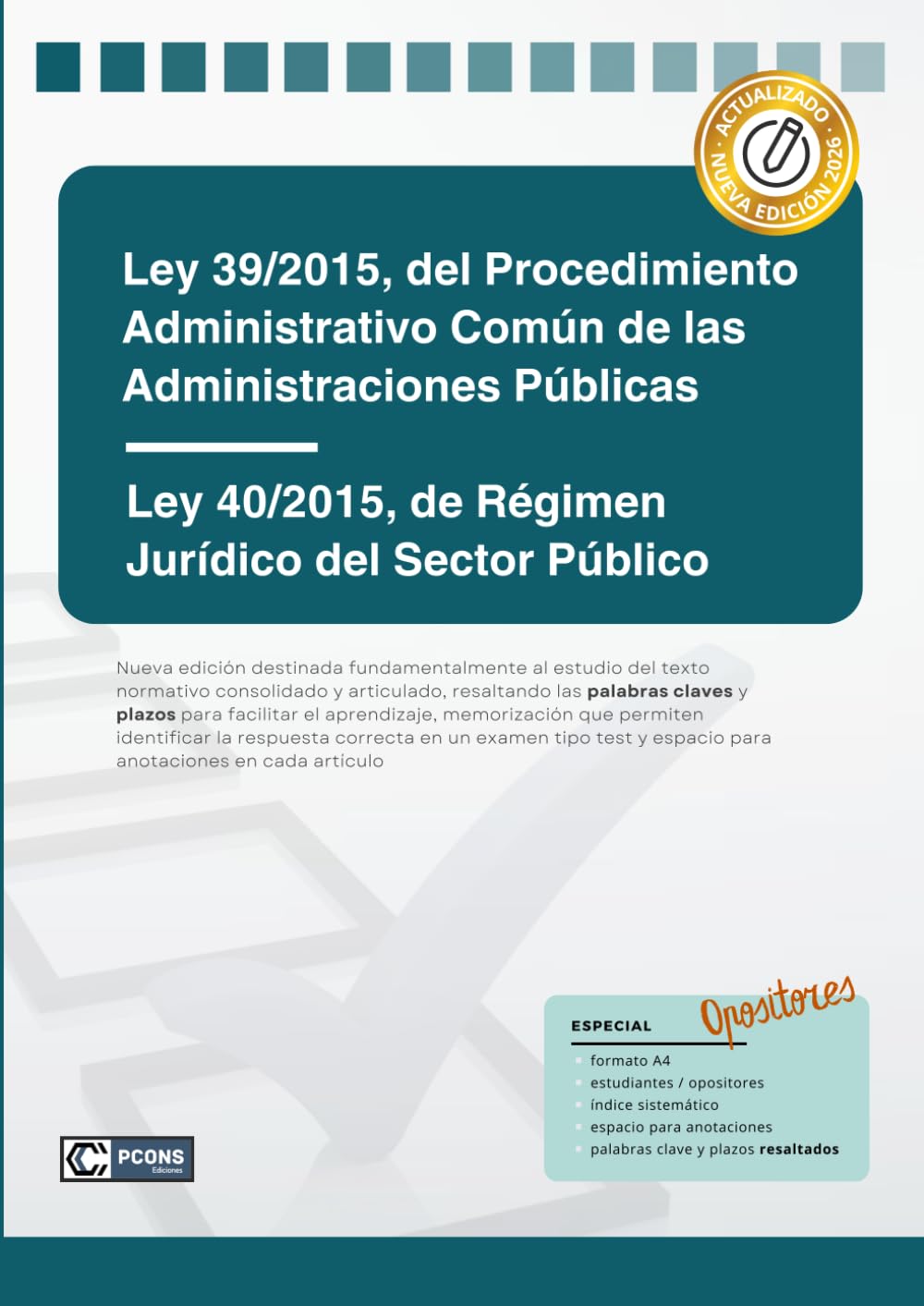 Libro: Ley 39/2015 y 40/2015: OPOSITORES FORMATO A4. Textos legales