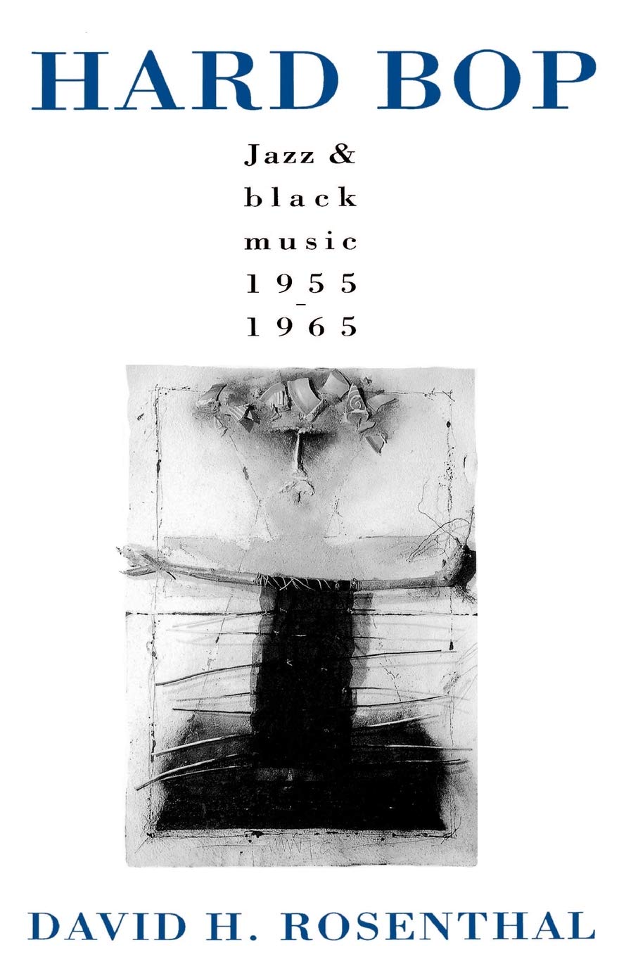 Libro: Hard Bop: Jazz and Black Music 1955-1965