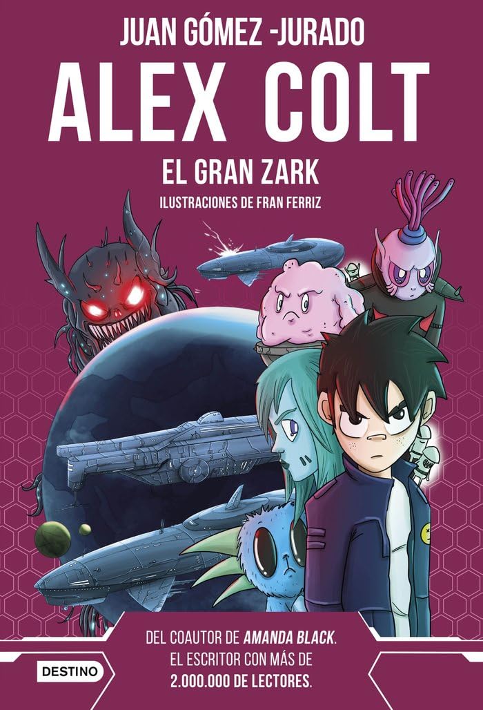 Libro: Alex Colt. El gran Zark: Alex Colt 6. Ilustraciones de Fran Ferriz
