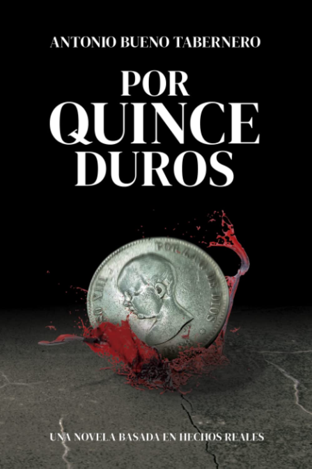 Libro: Por quince duros (Spanish Edition)