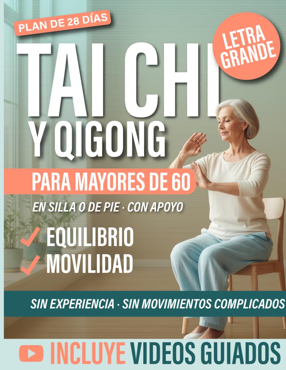 Libro: Tai Chi y Qigong para Mayores de 60: Movimientos Suaves para Mejorar Equilibrio, Movilidad y Bienestar · Rutinas de 10–15 Minutos · Ejercicios en ... Movement for Seniors) (Spanish Edition)