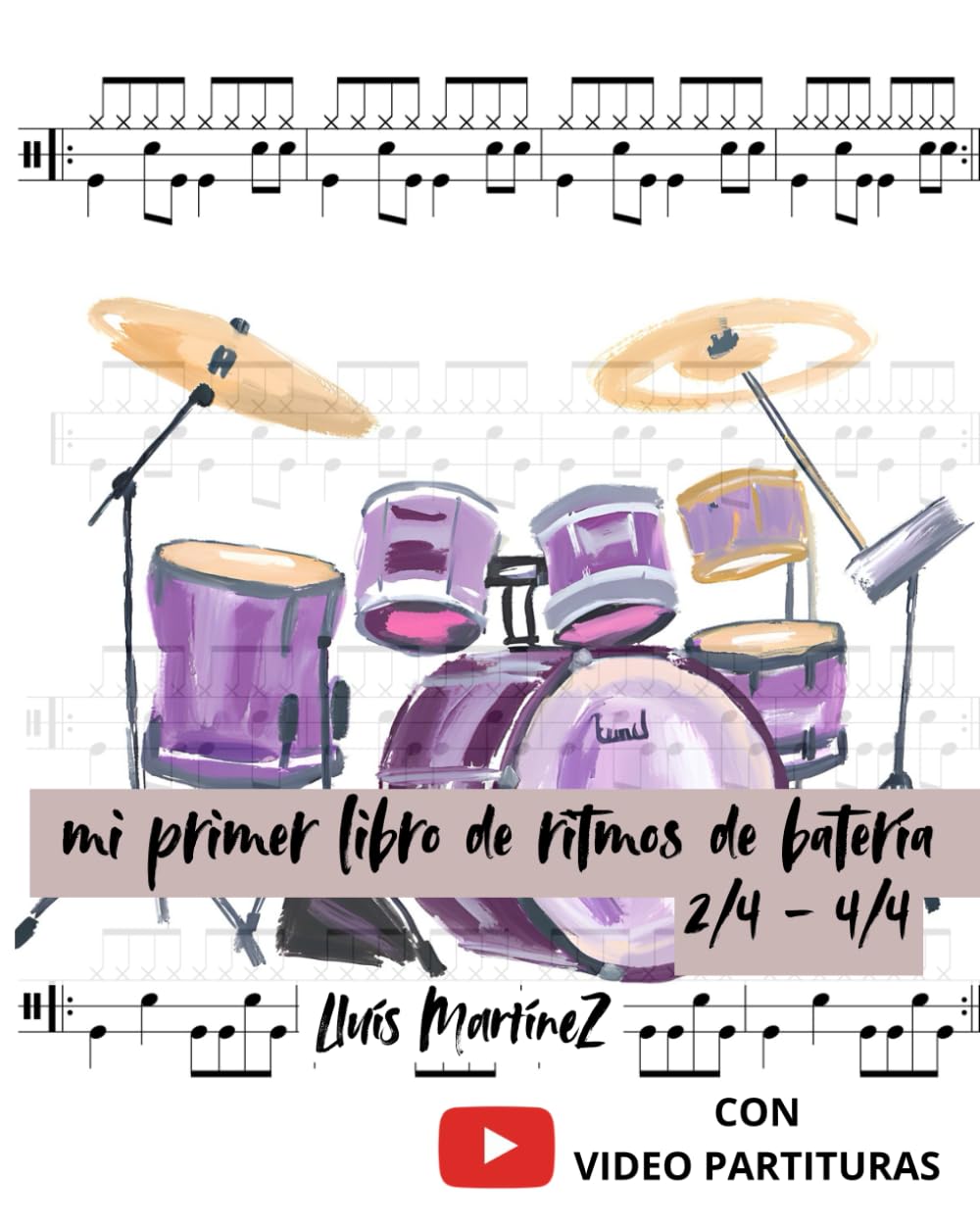 Libro: Mi primer libro de ritmos de batería (Spanish Edition)