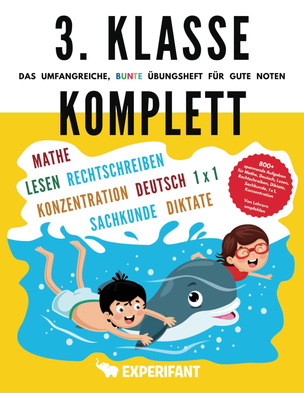 Libro: 3. Klasse Komplett - Das umfangreiche, bunte Übungsheft für gute Noten: 800+ spannende Aufgaben für Mathe, Deutsch, Lesen, Rechtschreibung, Diktate, ... Übungshefte für gute Noten) (German Edition)
