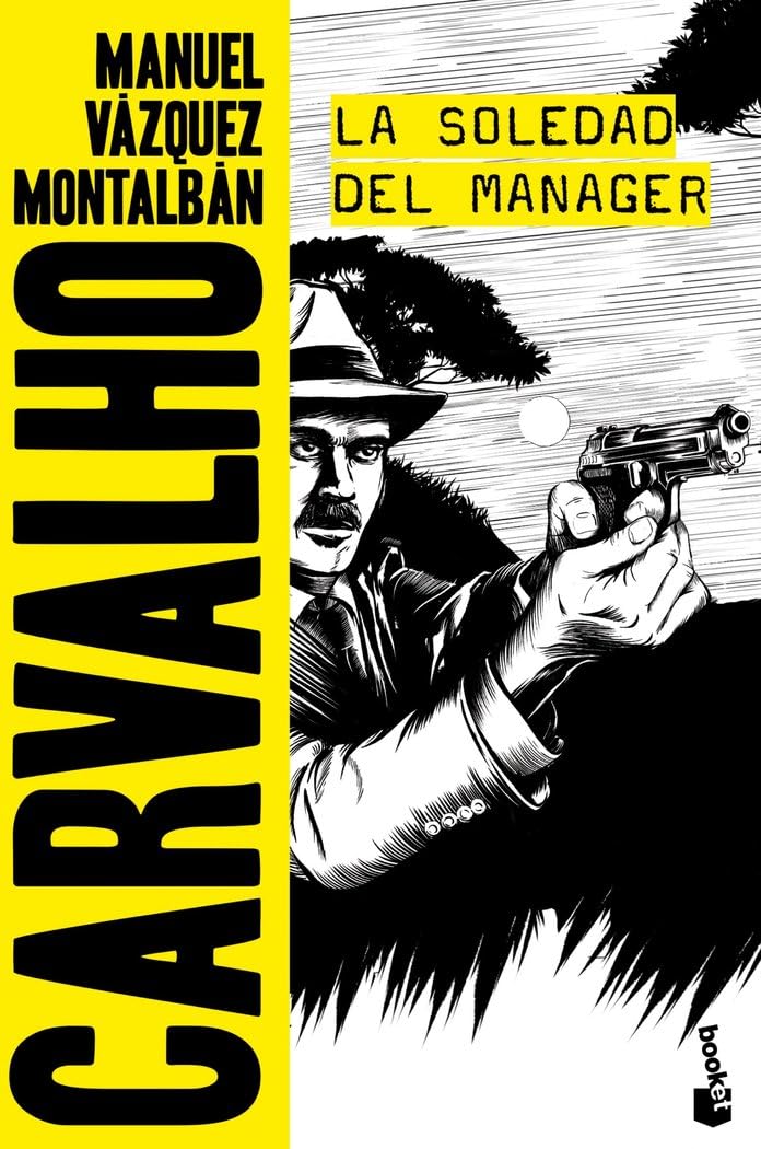 Libro: La soledad del manager (Biblioteca Manuel Vázquez Montalbán)