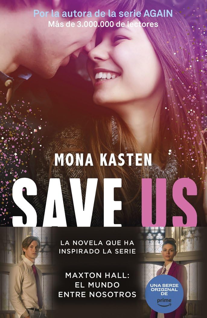 Libro: Save 3. Save us: La trilogía que ha inspirado la serie Maxton Hall (Bestseller)