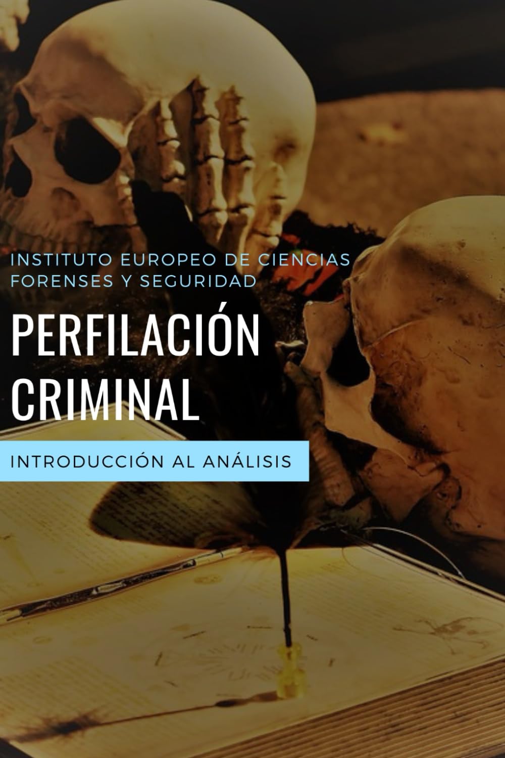 Libro: Perfilación Criminal: Manual Forense