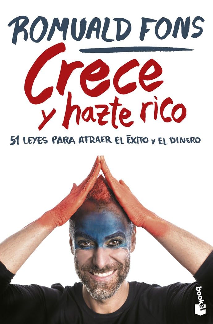 Libro: Crece y hazte rico: 51 leyes para atraer el éxito y el dinero (Empresa y Talento)