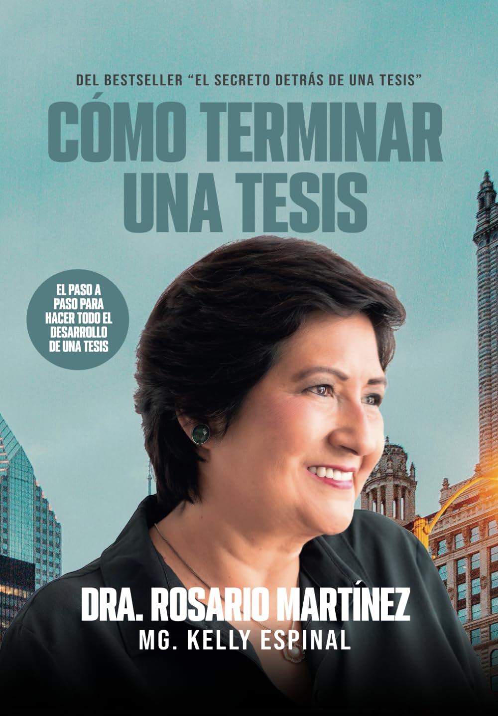 Libro: Cómo terminar una tesis: El paso a paso para hacer todo el desarrollo de una tesis