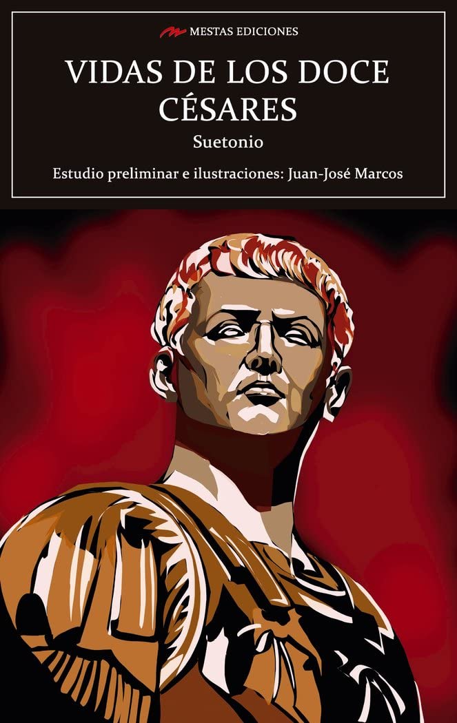 Libro: Vidas de los doce Césares: 127 (Selección Clásicos Universales)