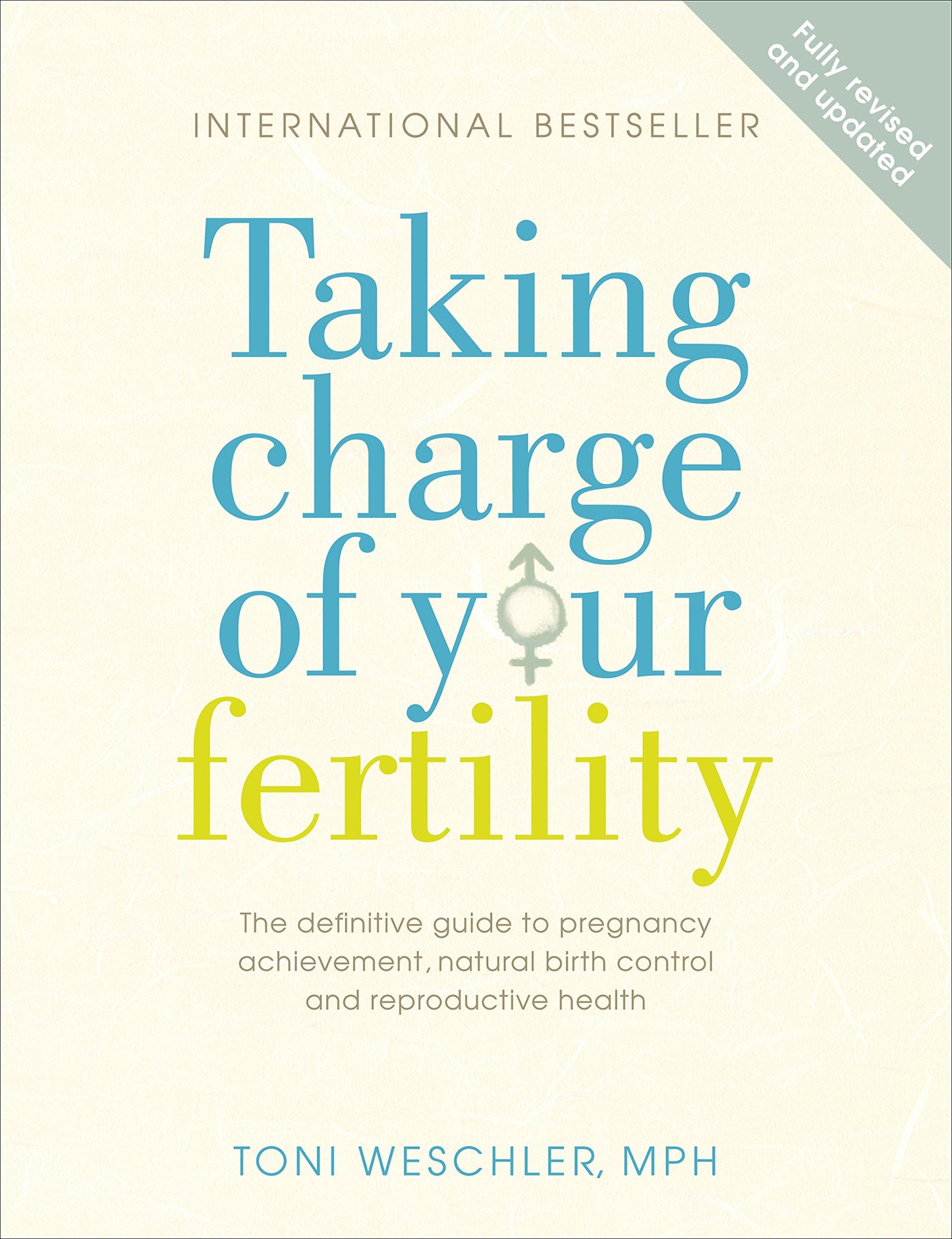 Libro: Taking Charge Of Your Fertility: The Definitive Guide to Natural Birth Control, Pregnancy Achievement and Reproductive Health: The Definitive Guide to ... Pregnancy Achievement and Reproductive Wealth