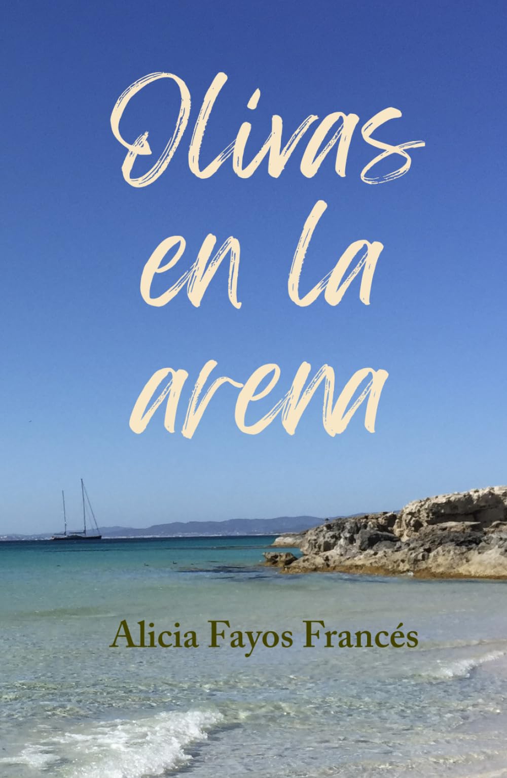 Libro: Olivas en la arena: Hay personas que no vienen a encajar en el mundo, sino a recordarnos que existen otras formas de vivirlo (Spanish Edition)