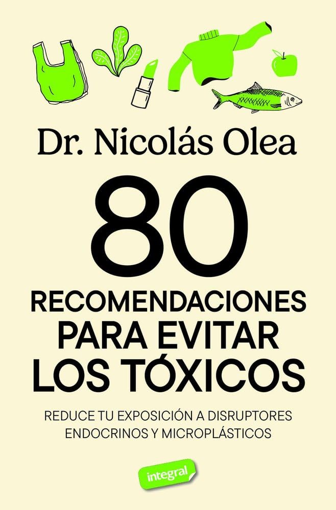 80 recomendaciones para evitar tóxicos: Reduce tu exposición a disruptores endocrinos y microplásticos (Salud)