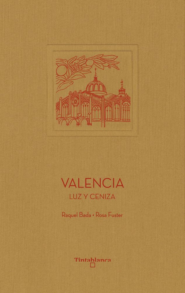 Libro: Valencia: Luz y ceniza: 22 (Máxima)