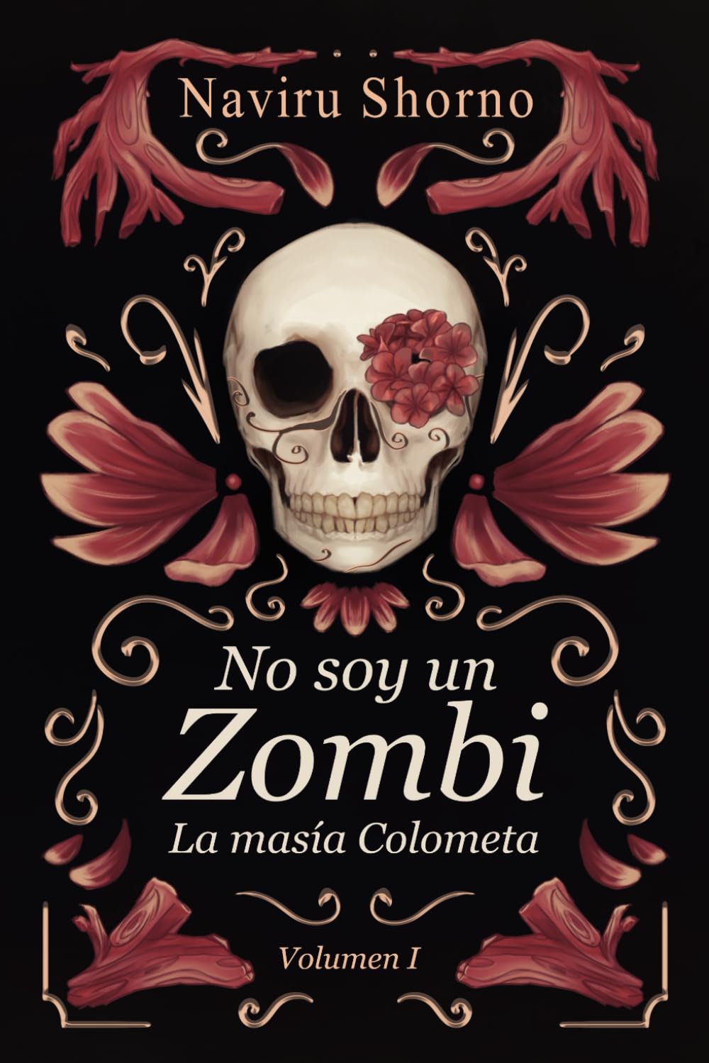 Libro: No soy un zombi: la masía Colometa (Volumen I) (Spanish Edition)
