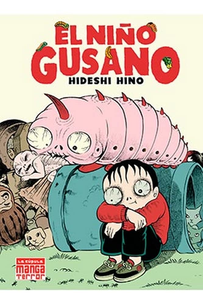 Libro: El niño gusano (6ª edición)