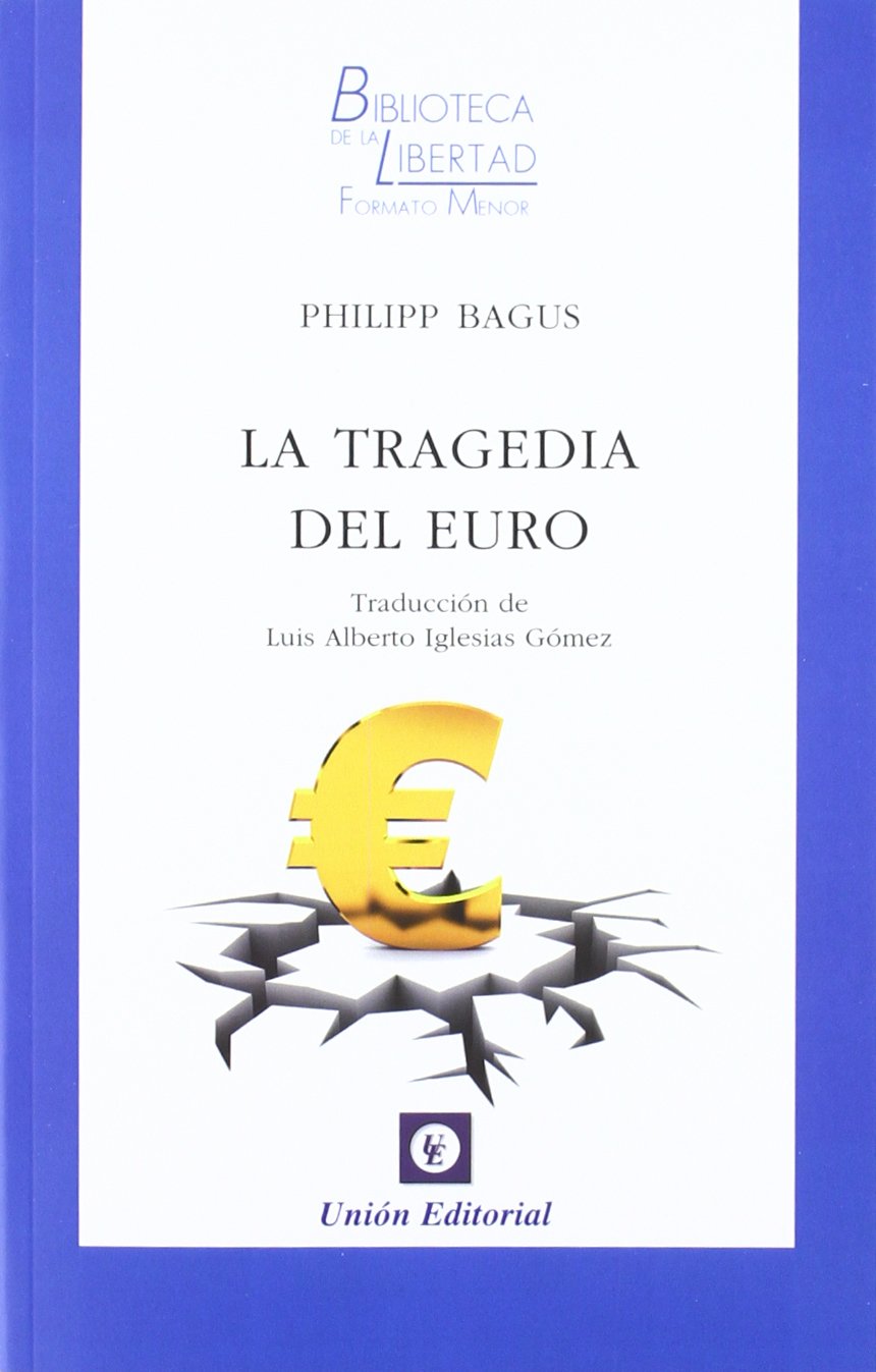 Libro: La tragedia del euro
