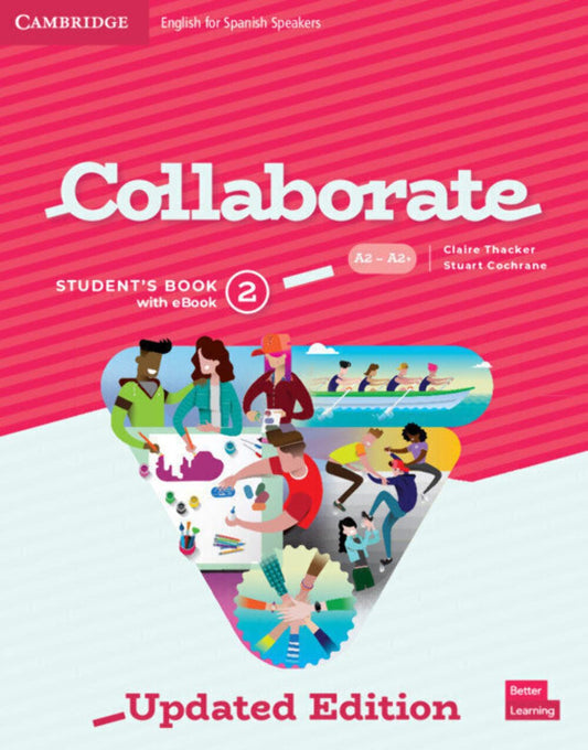 Collaborate English for Spanish Speakers Updated Level 2 Student's Book with eBook (2023)