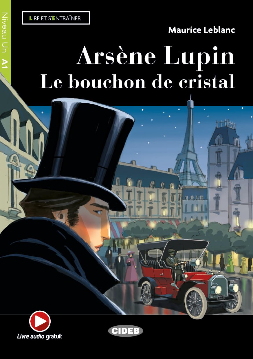 Libro: Arsene Lupin. Le bouchon de cristal. Con e-book. Con espansione online: Arsene Lupin. Le bouchon de cristal + online audio + Ap - 9788853020550